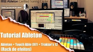 Video thumbnail for Ableton Live + Touch Able (XY) + Traktor's 12 = Rack de efeitos (Tutorial PT-BR) by Leo Casagrande