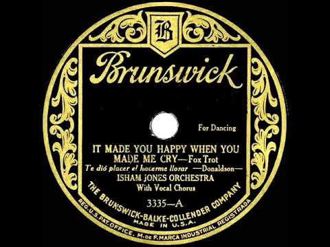 1927 HITS ARCHIVE: It Made You Happy When You Made Me Cry - Isham Jones (Frank Munn, vocal)