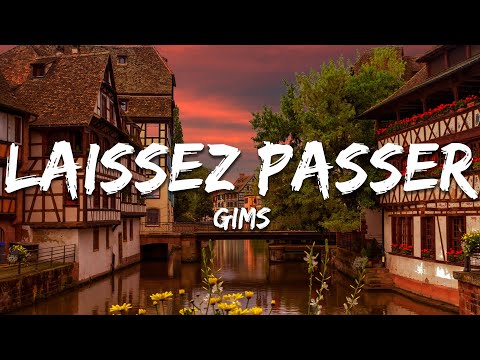 GIMS - Laissez Passer (Paroles/Lyrics)