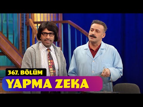 Yapma Zeka - 367. Bölüm (Güldür Güldür Show)