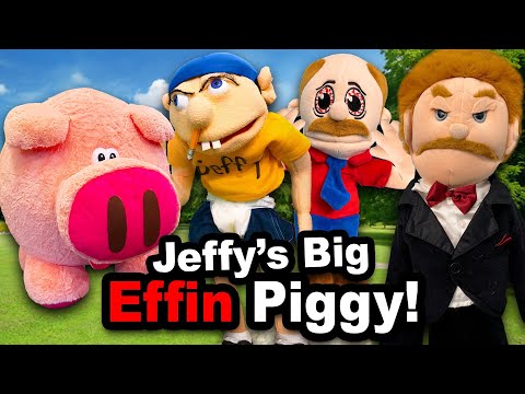 SML Movie: Jeffy's Big Effin Piggy!