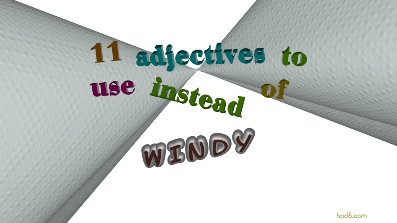 What is the adjective for wind?