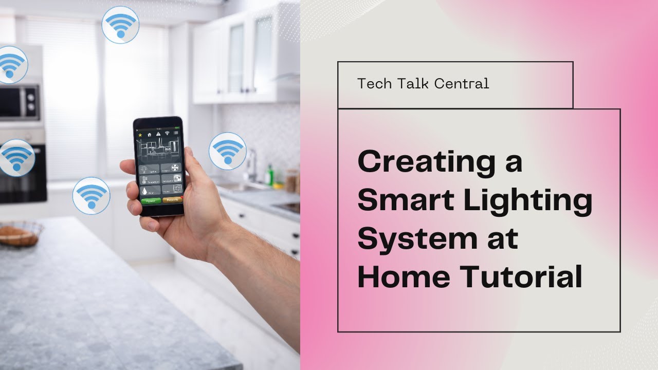 How to Create a Smart Lighting System at Home