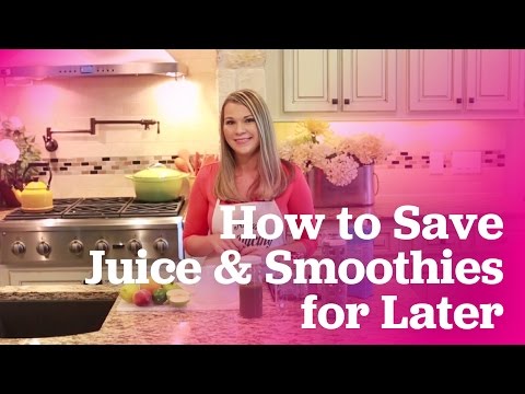 Juicing Q&A: How to save juices & smoothies for later
