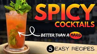 Forget Spicy Margaritas! Try These 5 Easy Cocktails Instead