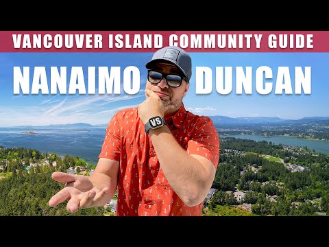 Nanaimo vs Duncan - Vancouver Island's Best City