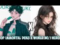 OP Immortal Deku X World No 1 Hero One Shot MHA Texting Story