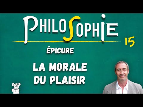 Cours de philosophie n°15 (UReP) — ÉPICURE et la morale du plaisir