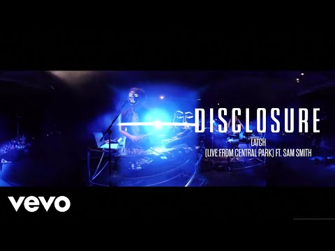 Disclosure - Latch (Live From Central Park) ft. Sam Smith