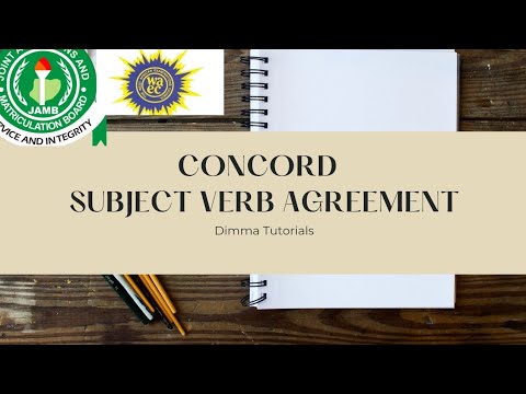 Concord in English Grammar. Subject Verb Agreement.English Learning. JAMB Use of English. JAMB.