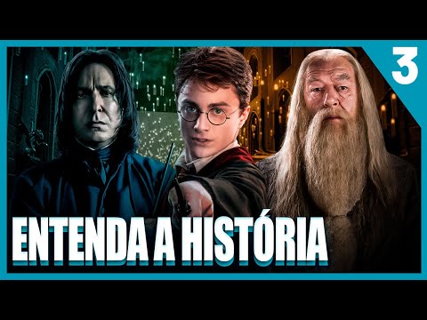 Saga Harry Potter | Entenda a História dos Filmes | PT. 3