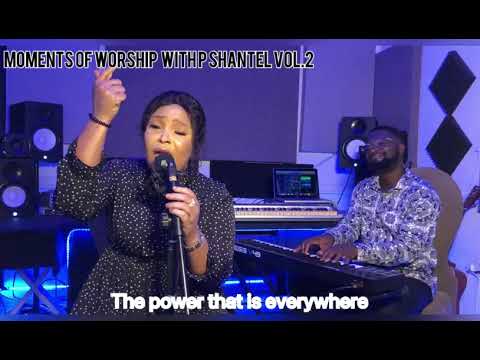 Moments of worship with Pshantel Vol.2