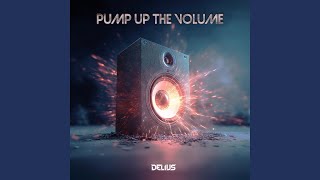 Pump Up The Volume