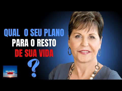 Qual o seu plano para o resto da sua vida? | Joyce Mayer