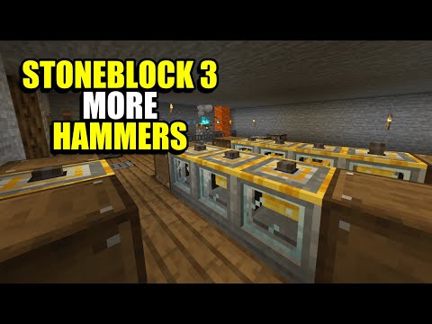 Ep5 More Hammers - Minecraft StoneBlock 3 Modpack