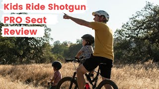 Kids Ride Shotgun PRO Mountain Bike Seat Review