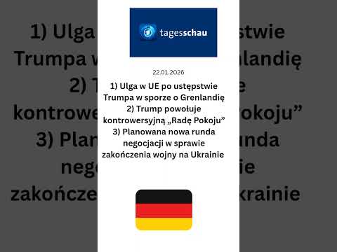 Niemiecki dziennik telewizyjny @tagesschau 22 stycznia