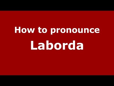 How to pronounce Laborda