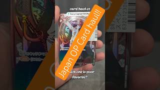 Japan Card haul!! One Piece Cards #gaming #onepiece #tcg #unboxing #foryou