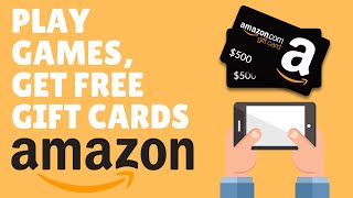 How to Get Free Amazon Gift Cards by Playing Games 2021