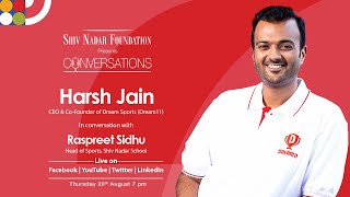 Harsh Jain, CEO & Co-Founder, Dream Sports (Dream11) - Ep 29, S1 of #SNFConversations
