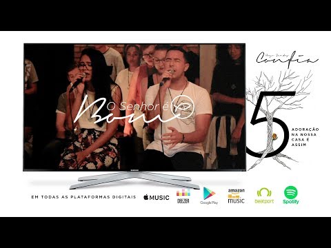 O Senhor é bom // Adoração na nossa Casa é assim 5 (Parte 1)