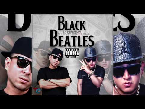 Black Beatles (Spanish Remix) TC El Control Total ft El Deima