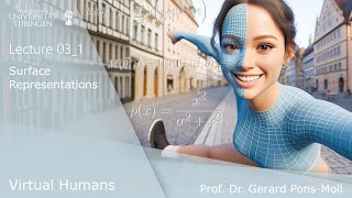 Virtual Humans -- Lecture 03.1 Surface Representations