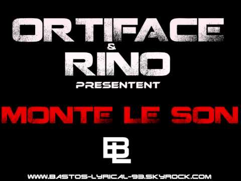 Ortiface - Monte Le Son ( Feat Rino )