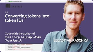 🔢 Convert Tokens into Token IDs - Live Coding with Sebastian Raschka (Chapter 2.