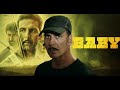 BABY (FULL MOVIE): Akshay Kumar, Rana Duggubati, Anupam Kher, Danny DEFAULT Thumbnail