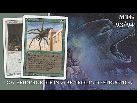GW SpiderGeddon vs BR Troll Destruction | Atlantic Rules, Old School Magic the Gathering (MTG) | 482