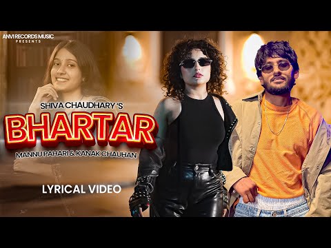 Shiva Chaudhary - Bhartar (Official Song) Mannu Pahari & Kanak Chauhan | New Haryanvi Dj song