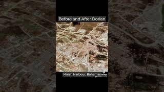Before and After: Hurricane Dorian, 200 MPH+ WINDS in Bahamas