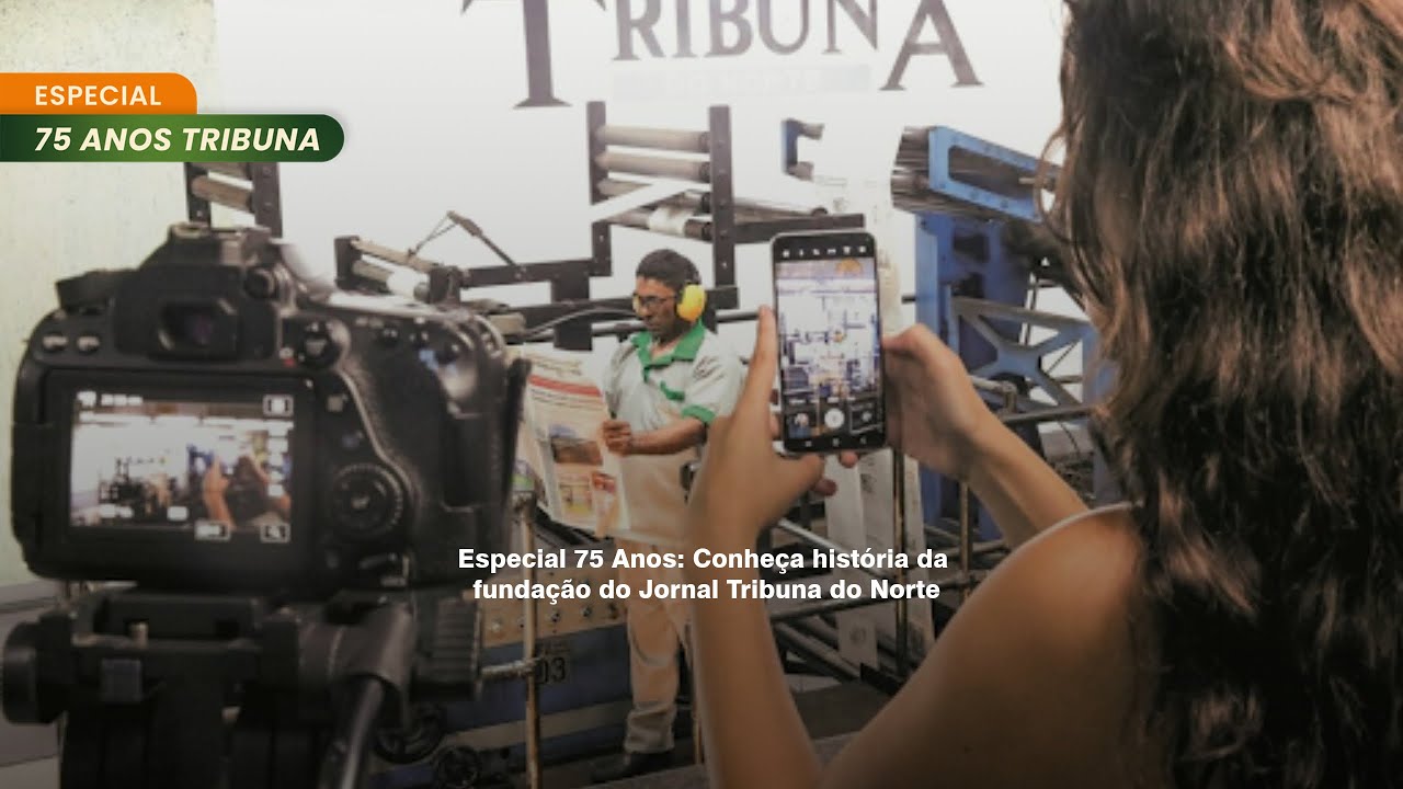 Especial 75 anos: Conheça história da fundação do Jornal Tribuna do Norte