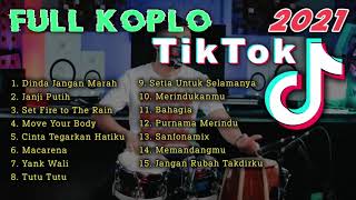 Download lagu FULL ALBUM KOPLO TERBARU VIRAL TIKTOK 2021 FULLBASS DINDA JANGAN MARAH mp3