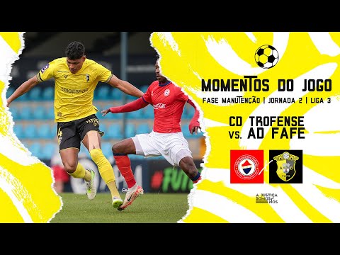Momentos de Jogo 2023/24: CD Trofense 1 - 3 AD Fafe | Liga 3 | Fase Manutenção | 2.ª Jornada