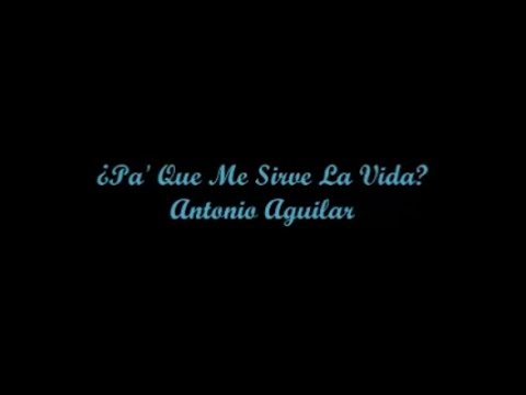 download lagu mp3 mp4 Pa Que Me Sirve La Vida Letra, download lagu Pa Que Me Sirve La Vida Letra gratis, unduh video klip Pa Que Me Sirve La Vida Letra