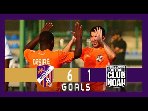 Friendly Fixture. Urartu FC - Noah FC 6-1.Goals