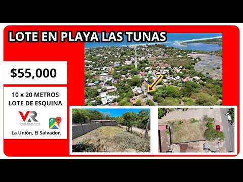 SE VENDE LOTE EN PLAYA LAS TUNAS A 2 MIN DEL MAR, CONCHAGUA, LA UNIÓN, EL SALVADOR.