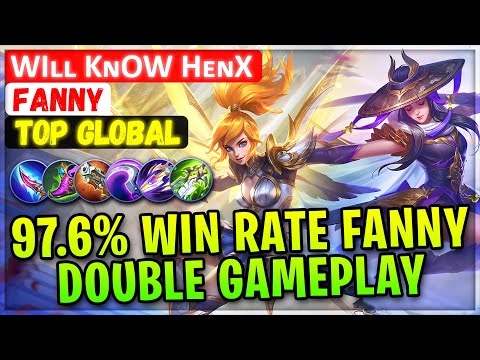 97.6% Win Rate Fanny Double Gameplay [ Top Global ] Wiʟʟ Kɴow Hᴇɴx Fanny - Mobile Legends Build