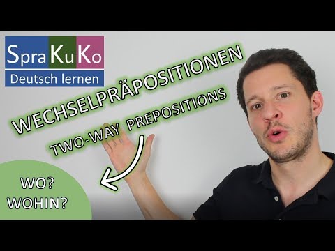 Wechselpräpositionen im Akkusativ und Dativ im Deutschen (Wo? oder Wohin?)