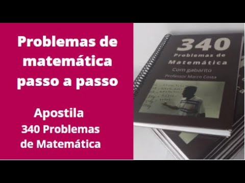Problemas de matemática passo a passo