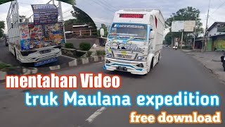 Download lagu Mentahan Video truk Maulana expedition berjalan || free download mp3
