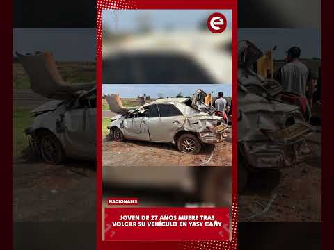 🚨🚗 TRAGEDIA EN YASY CAÑY: JOVEN CONDUCTORA MUERE TRAS VIOLENTO VUELCO #Canindeyú #YasyCañy