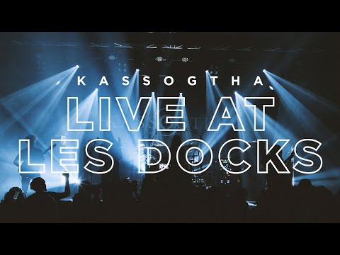 Kassogtha, Live at Les Docks