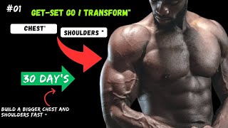 Get-Set Build A bigger Chest & Shoulders in 30 Days! [Fast Track Program]" 🌟