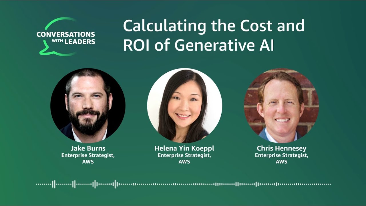 Calculating the Cost and ROI of Generative AI | Amazon Web Services