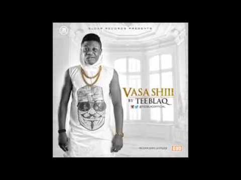 Tee Blaq - Vasa Shii