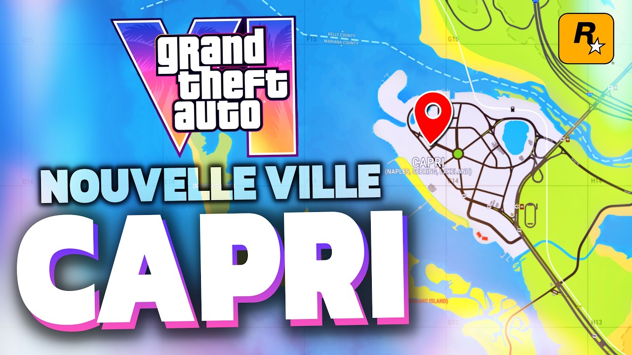 GTA 6 : CAPRI nouvelle ville majeure (et la plus secrète)